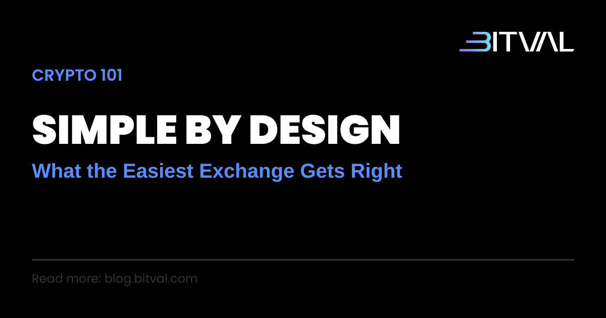 The Easiest Crypto Exchange to Use: What Simplicity Looks Like