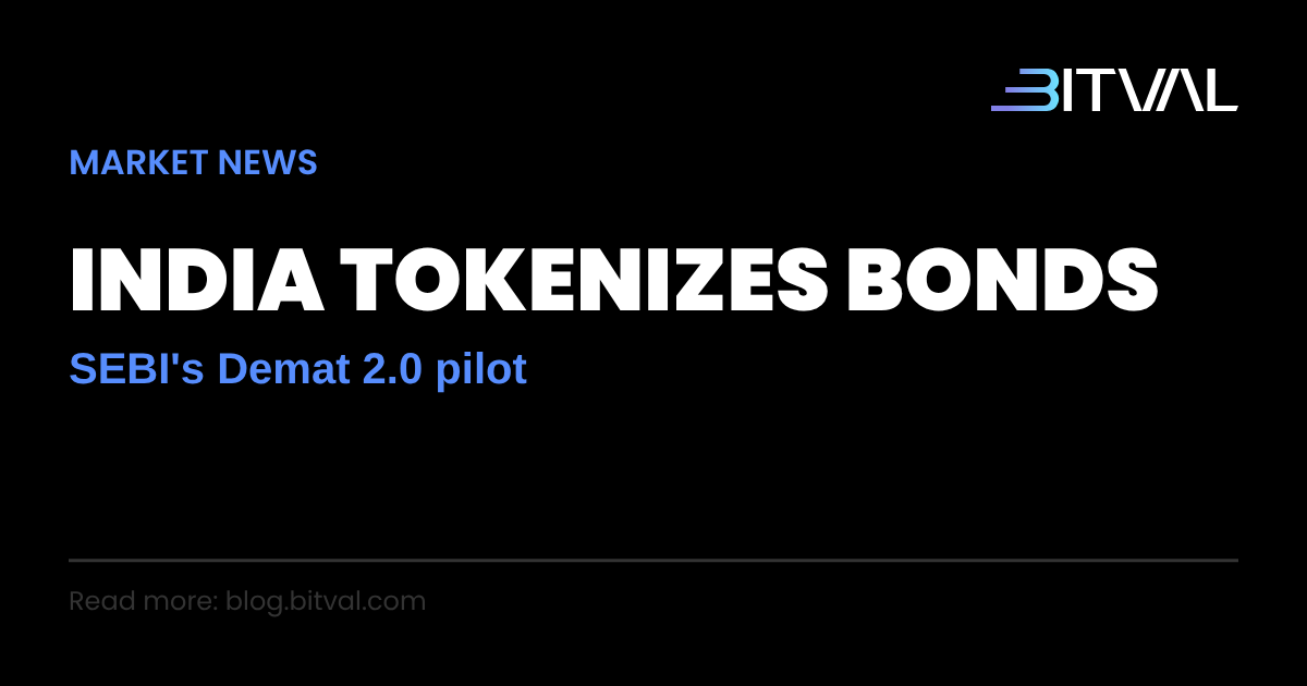 India's 'Demat 2.0' Pilot: Tokenizing Corporate Bonds on a Private Ledger