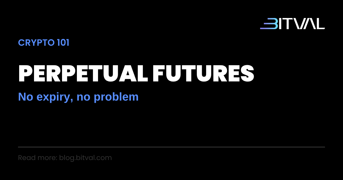 What Are Perpetual Futures Contracts? A Plain Explanation