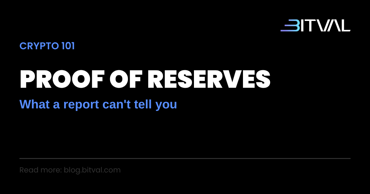 Proof of Reserves: How to Read a Report and What It Can't Tell You