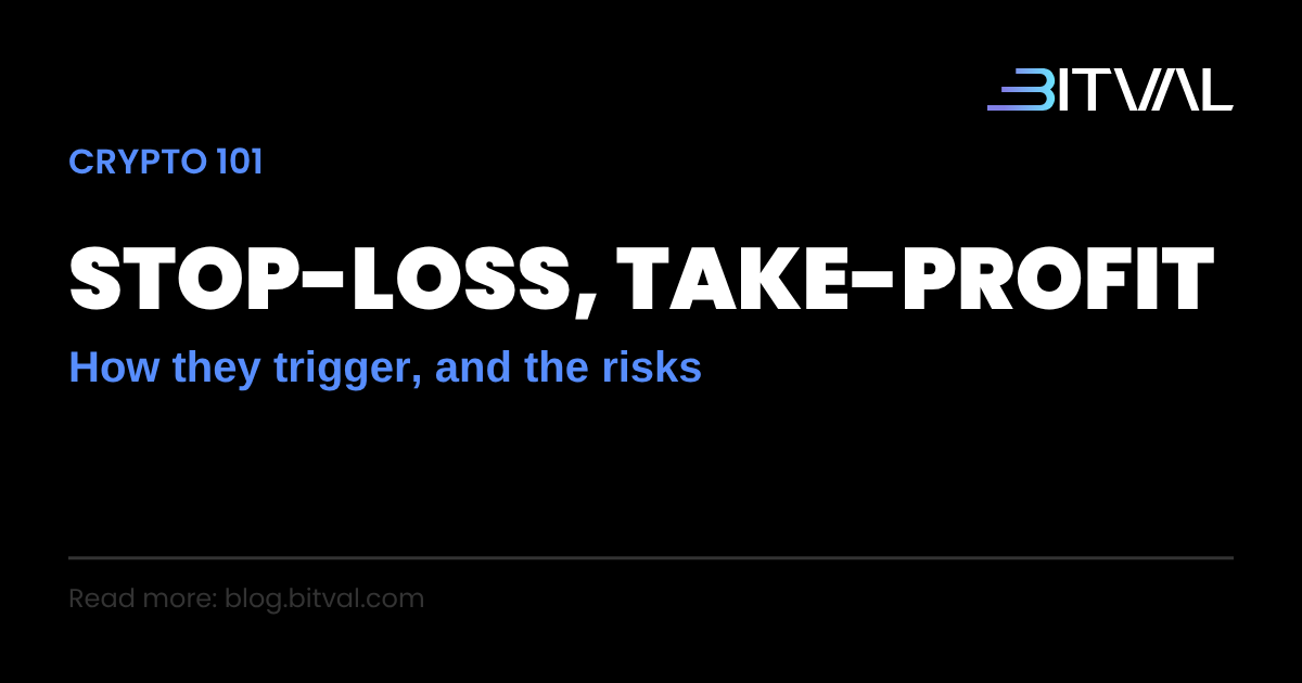 Stop-Loss and Take-Profit Orders: How They Trigger and What Can Go Wrong