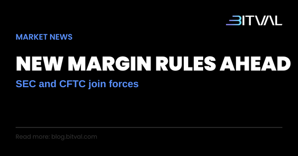 SEC and CFTC Move Jointly on Leveraged Crypto Trading Rules: What It Means for Margin Traders