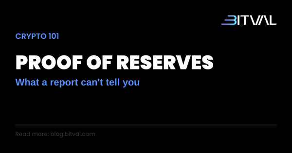 Proof of Reserves: How to Read a Report and What It Can't Tell You